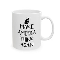 Load image into Gallery viewer, Patriot Coffee Mug - Make America Think Again | Perfect Gift for Patriots
