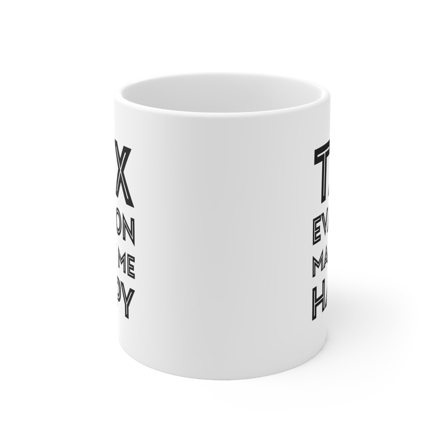 Tax Accountant Coffee Mug - Tax Evasion Makes Me Happy | Funny Gift for Accountants