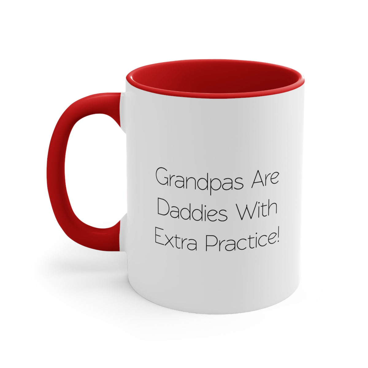 New Grandfather Two Tone 11oz Mug, Grandpas Are Daddies With Extra!, Inspirational Gifts for Grandpa from Grandson, Father Gifts, Unique gift ideas, Inexpensive gift ideas, Handmade gift ideas