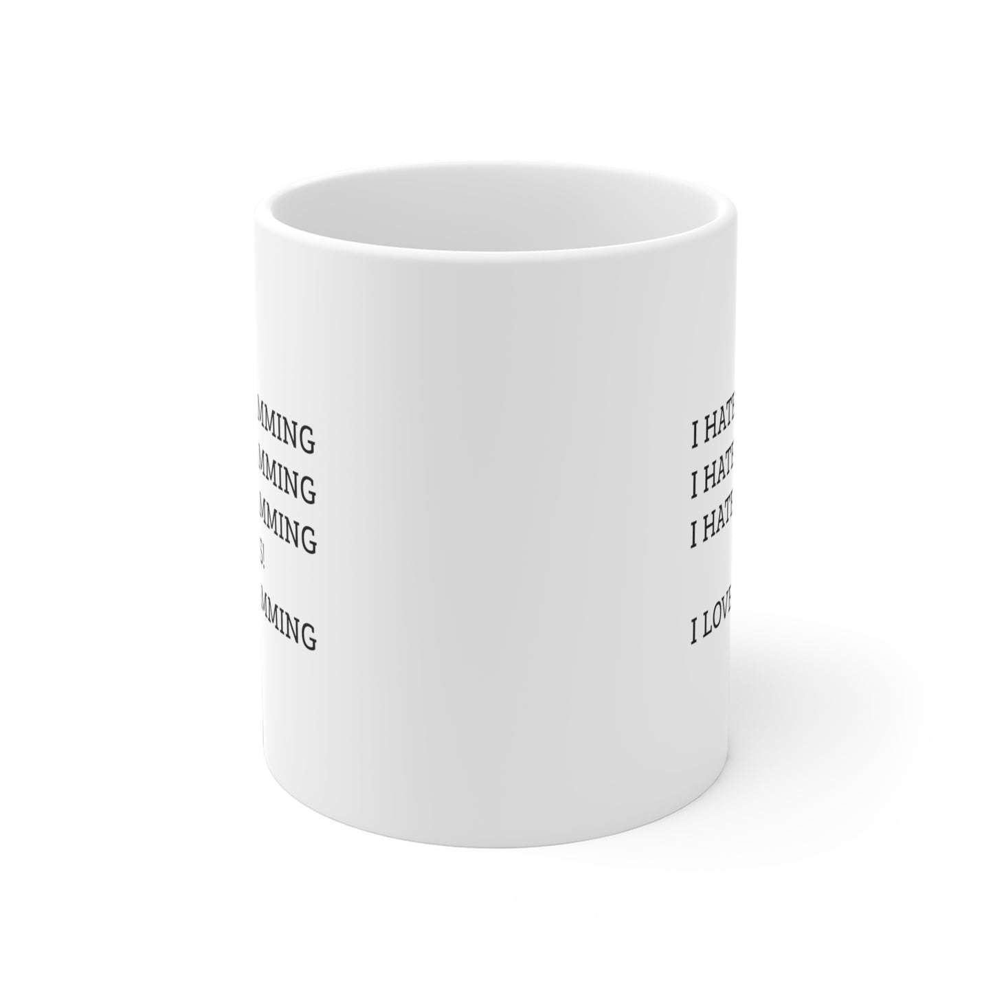 Programmer Funny Coffee Mug - I Hate Programming | Gift for Coders