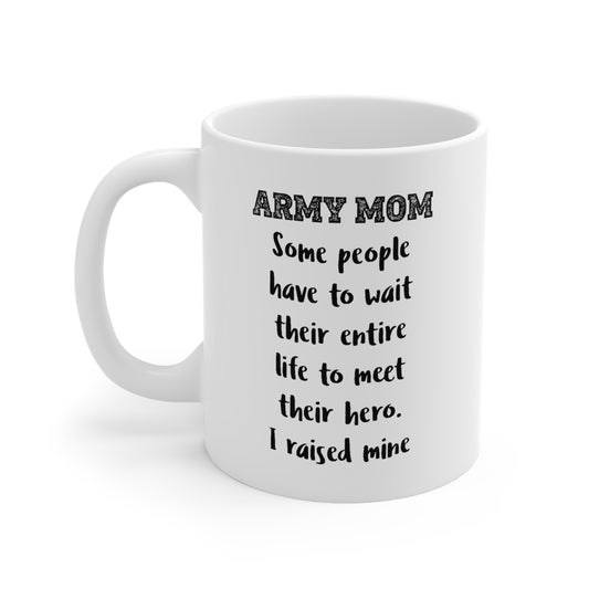 Army Mom Ceramic Coffee Mug - I Raised Mine Design | Mother's Day Gift