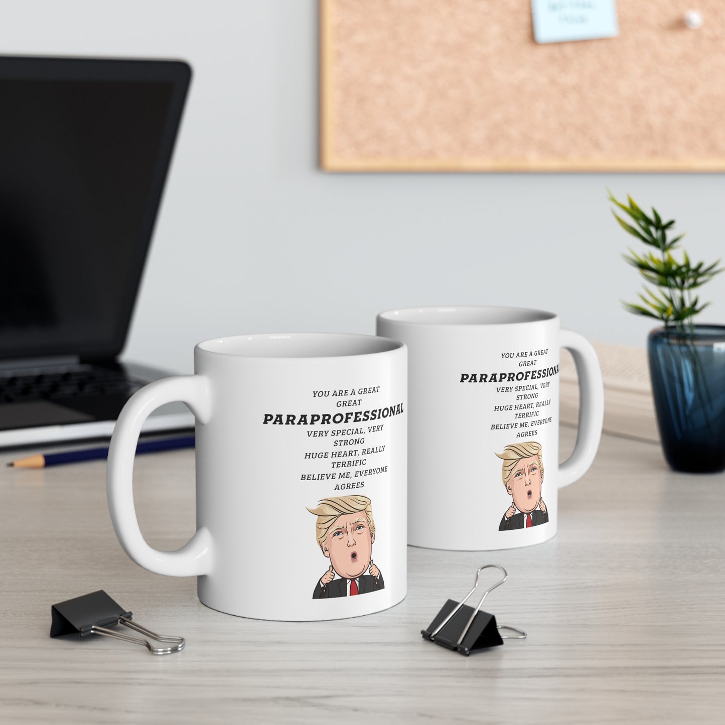 Funny Paraprofessional Donald Trump Coffee Mug - President Novelty Christmas Gift Idea for Men Women