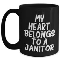 Load image into Gallery viewer, Funny Janitor Gifts from Men for Him on Father's Day - My Heart Belongs To A Janitor Black Coffee Mug, Unique Gifts for Janitor, Funny Mugs for Dad - Main
