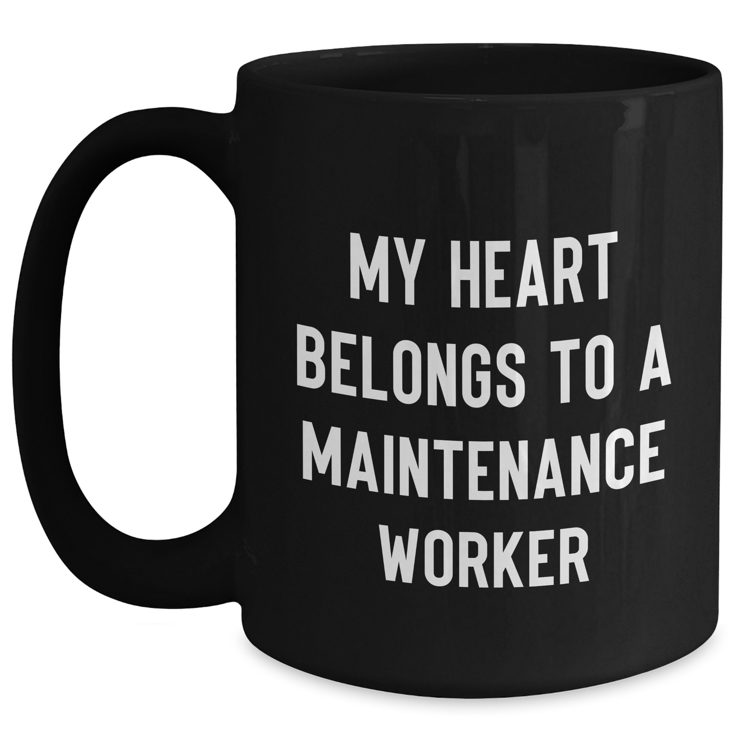 Funny Maintenance Worker Gifts, Black Coffee Mug, 'My Heart Belongs To A Maintenance Worker', Gifts from Friends, for Mother's Day - Main