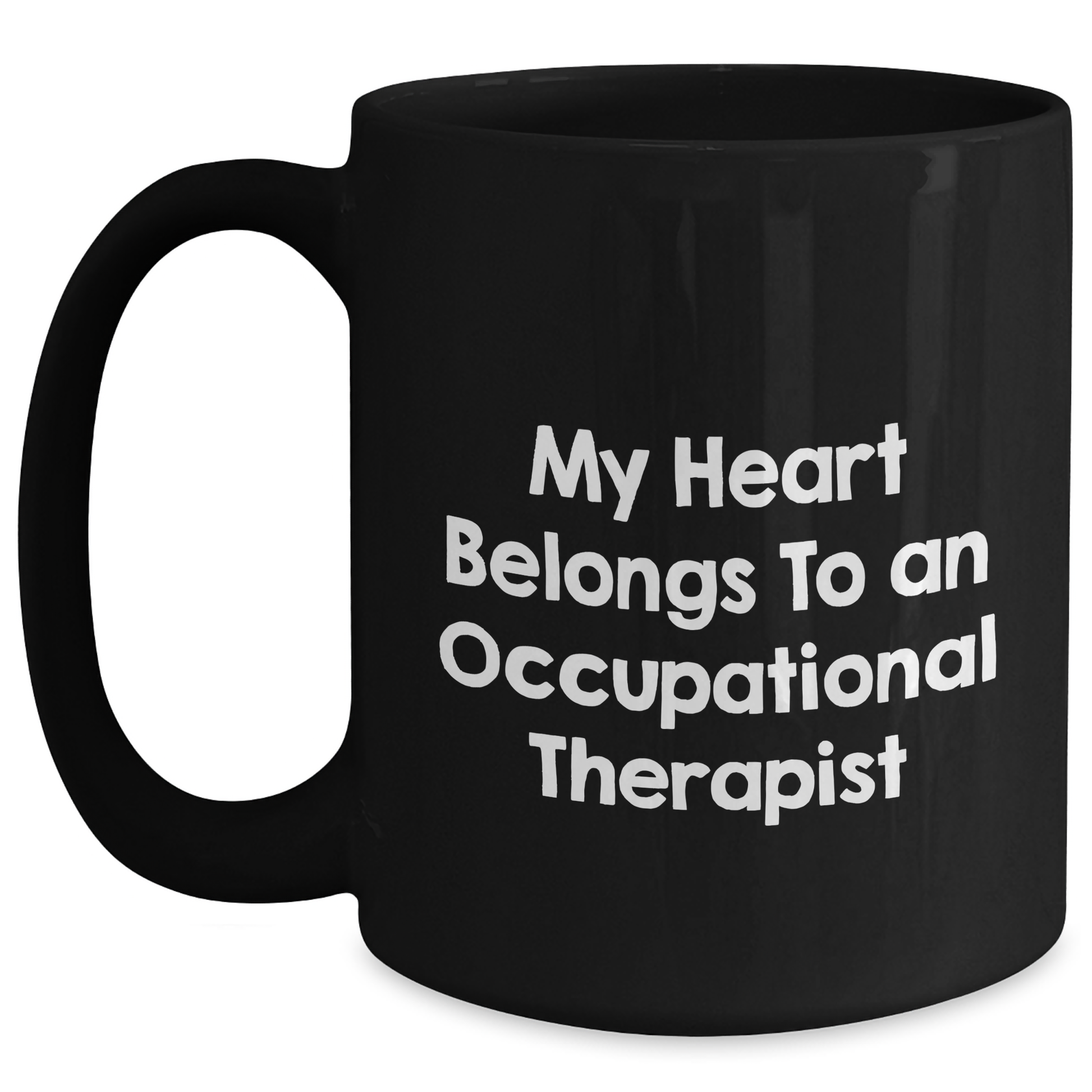 Funny Occupational Therapist Gifts, 'My Heart Belongs To An Occupational Therapist' Black Coffee Mug for Dad, Unique Father's Day Unique Gifts from Men to Occupational Therapist - Main