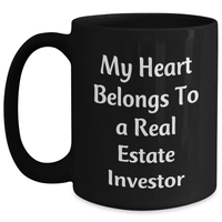 Load image into Gallery viewer, Funny Real Estate Investor Gifts, My Heart Belongs To A Real Estate Investor Black Coffee Mug, Father&#39;s Day Unique Gifts from Men to Real Estate Investor - Main
