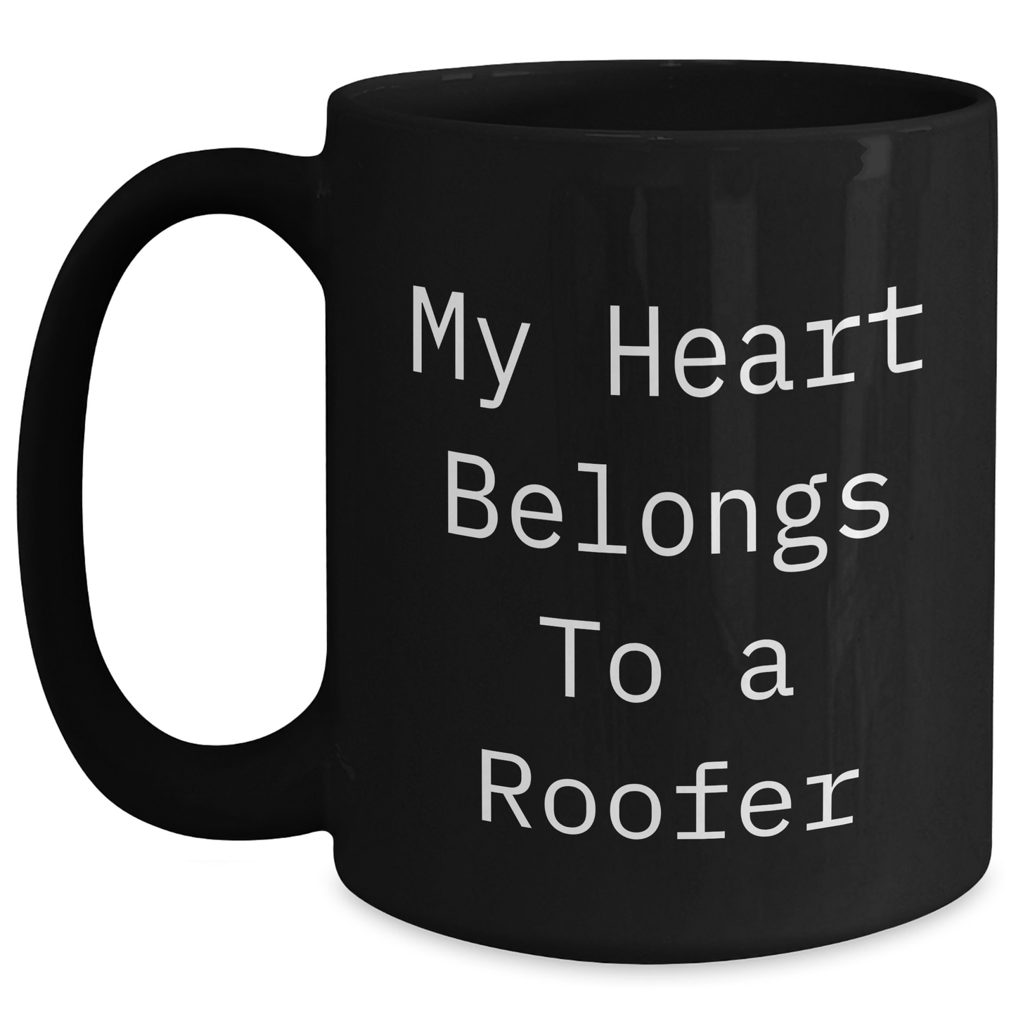 Funny Roofer Gifts - My Heart Belongs To A Roofer Black Coffee Mug, Father's Day Unique Gifts from Family to Men - Main