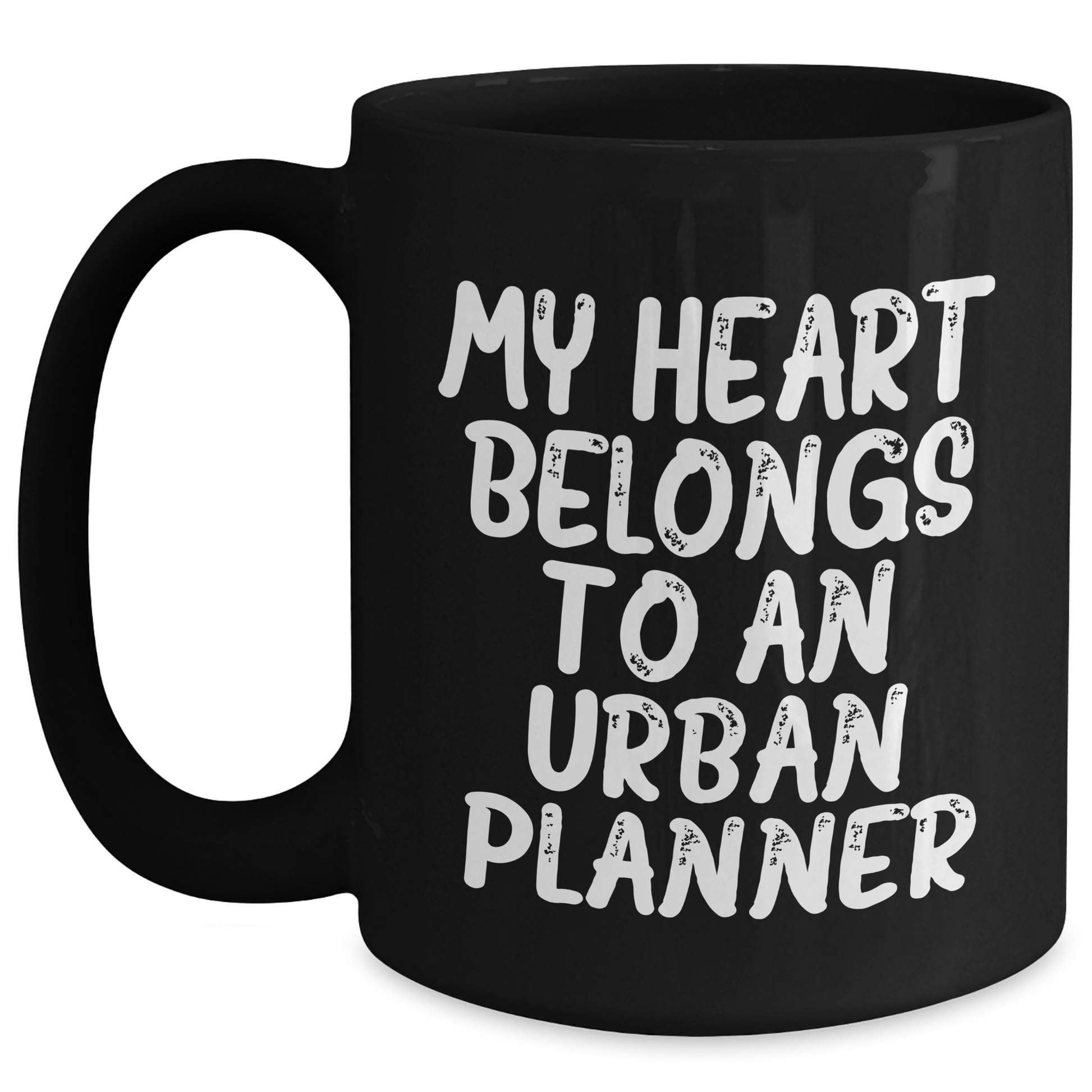 Funny Urban Planner Gifts - My Heart Belongs To An Urban Planner, Black Coffee Mug, Unique Father's Day Unique Gifts from Husband, Sweetheart, or Friend - Main