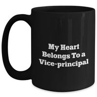 Load image into Gallery viewer, Funny Vice-Principal Gifts for Men, My Heart Belongs To A Vice-Principal Quote Black Coffee Mug, 11oz or 15oz, Perfect for Father&#39;s Day from Friends or Family - Main
