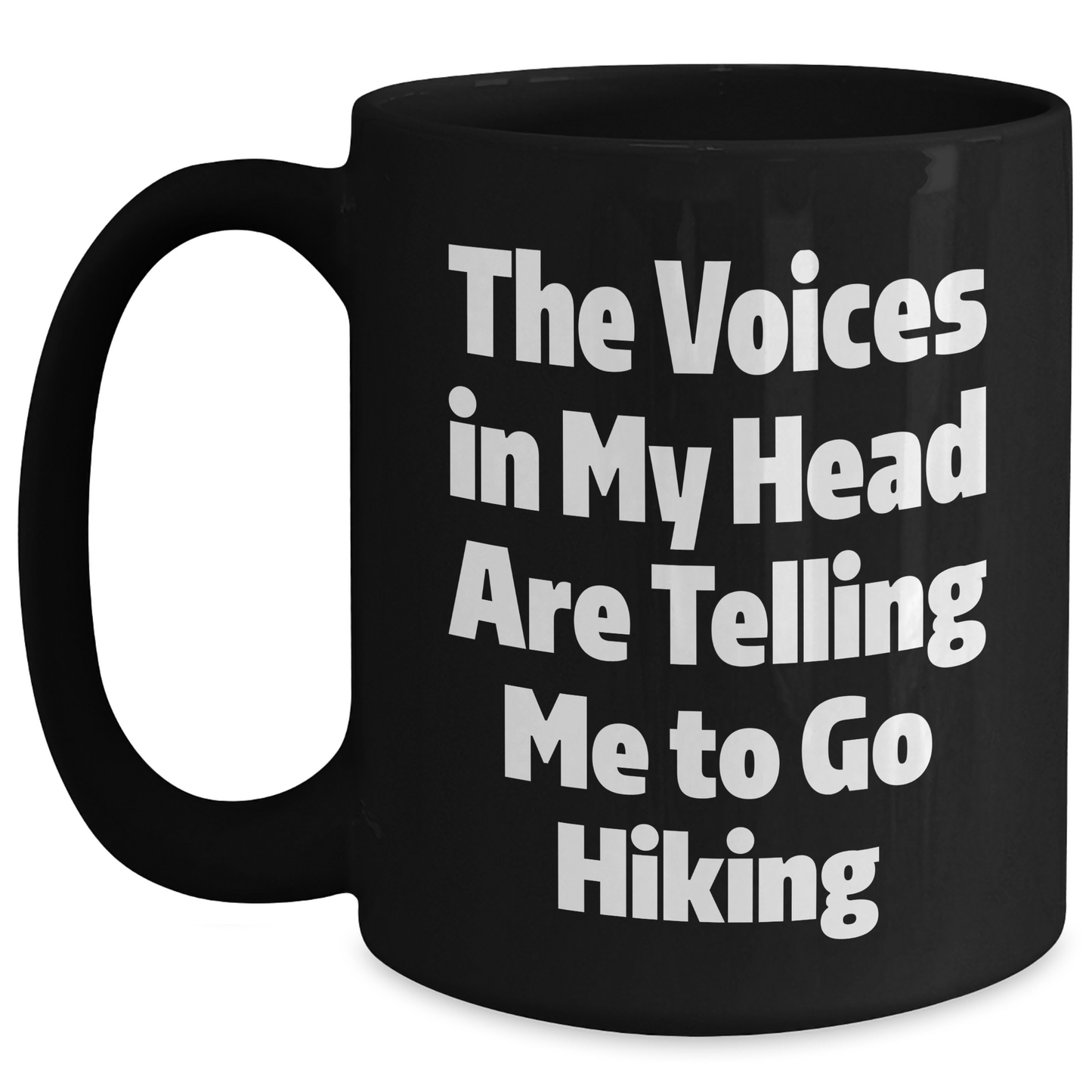 Funny Hiking Gifts from Men to Hiking Enthusiasts - The Voices In My Head Are Telling Me To Go Hiking Black Coffee Mug, Perfect for Father's Day - Main