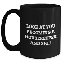 Load image into Gallery viewer, Funny Housekeeper Gifts from Friends Unique Black Coffee Mugs for Housekeeper Housekeeper&#39;s Graduation Gifts from Family and Friends - Main
