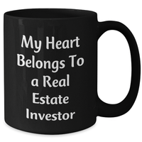 Load image into Gallery viewer, Funny Real Estate Investor Gifts, My Heart Belongs To A Real Estate Investor Black Coffee Mug, Father&#39;s Day Unique Gifts from Men to Real Estate Investor - Additional
