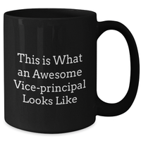 Load image into Gallery viewer, Vice-principal Gifts | Funny Vice-principal Coffee Mug | This Is What An Awesome Vice-principal Looks Like | Father&#39;s Day Unique Gifts for Men | Gifts from Wife - Additional
