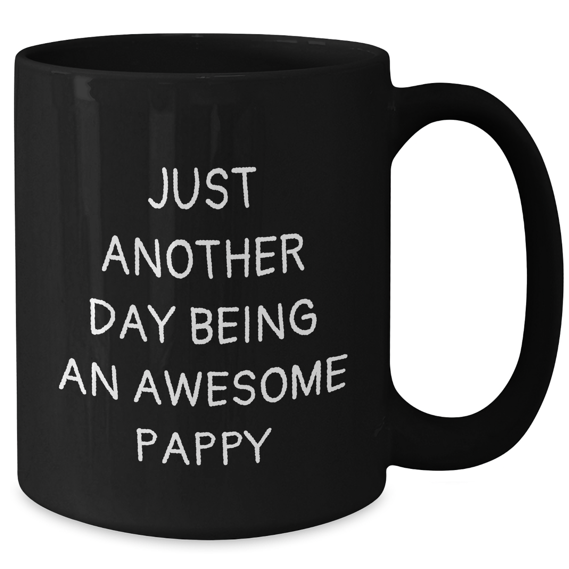 Funny Pappy Gifts from Mom - Just Another Day Being An Awesome Pappy Quote on Black Coffee Mug for Mom's Day - Additional