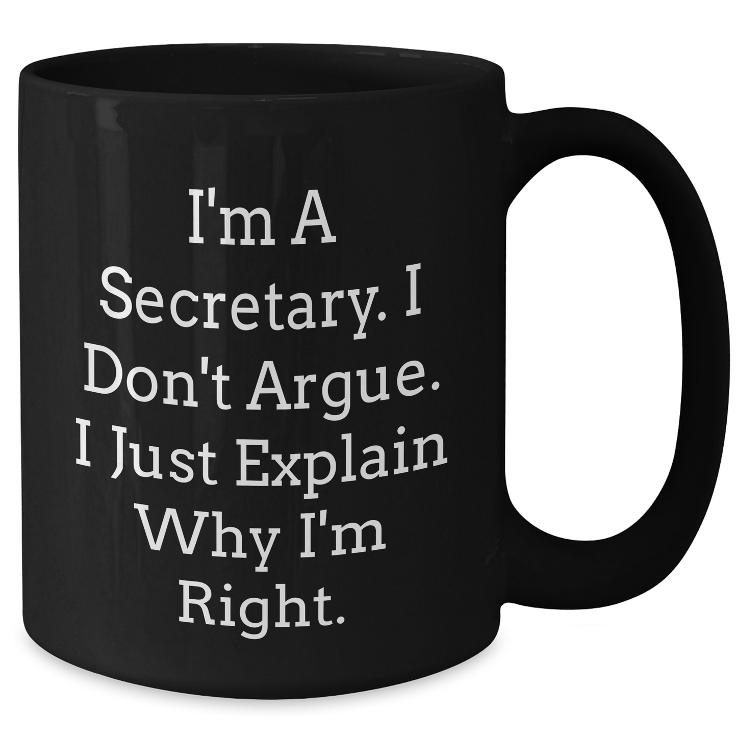Secretary Humor Funny Graduation Gifts from Friends to Coworkers with Black Coffee Mug - Additional