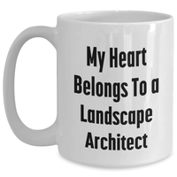 Load image into Gallery viewer, Landscape Architect Gifts, Funny Quote Mug, Gifts from Men to Landscape Architect, Mother&#39;s Day Unique Gifts for Women - Main
