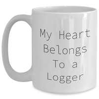 Load image into Gallery viewer, Funny Logger Gifts from Men - My Heart Belongs To A Logger White Coffee Mug - Unique Mother's Day Unique Gifts for Logger Lovers - Main
