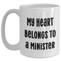 Load image into Gallery viewer, Funny Minister Quote White Coffee Mug, Gifts for Her from Men, Perfect for Mother&#39;s Day - Main
