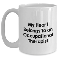 Load image into Gallery viewer, Funny Occupational Therapist Gifts for Men from My Heart Belongs To An Occupational Therapist, White Coffee Mug for Father&#39;s Day - Main
