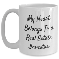 Load image into Gallery viewer, Funny Real Estate Investor Gifts from Men - &#39;My Heart Belongs To A Real Estate Investor&#39; White Coffee Mug for Dad on Father&#39;s Day - Main
