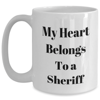 Load image into Gallery viewer, Funny Sheriff Gifts from Men for Sheriff Lovers on Father&#39;s Day - My Heart Belongs To A Sheriff White Coffee Mug - Main
