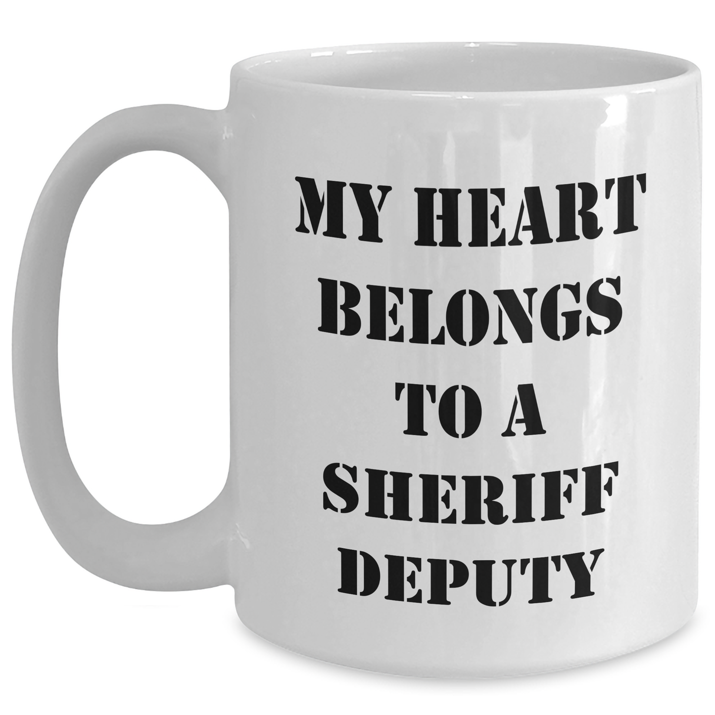 Funny Sheriff Deputy Gifts, 'My Heart Belongs To A Sheriff Deputy' White Coffee Mug for Dad's Day, Gifts from Men to Friends and Family - Main