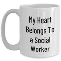 Load image into Gallery viewer, Funny Social Worker Gifts from Men to Social Workers - My Heart Belongs To A Social Worker White Coffee Mug for Father&#39;s Day - Main
