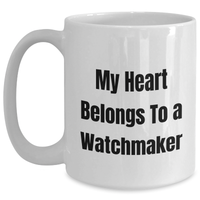 Load image into Gallery viewer, Funny Watchmaker Gifts, Heart Belongs to Watchmaker White Coffee Mug, Gifts from Friends for Father&#39;s Day Unique Watchmaker Appreciation - Main
