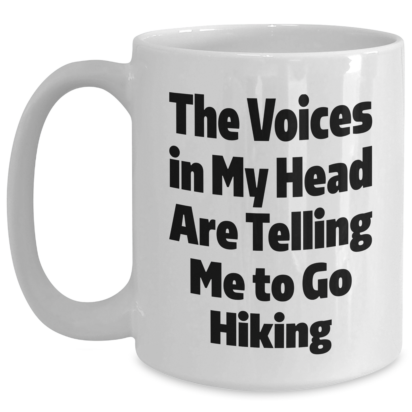 Funny Hiking Quote Gifts from Men to Hiking Enthusiast Dad's on Father's Day White Coffee Mug - Main