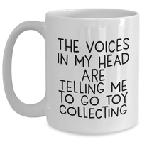 Load image into Gallery viewer, Funny Toy Collecting Gifts for Men, Voices in My Head Quote White Coffee Mug, 11oz or 15oz Capacity, Perfect for Father&#39;s Day from Friends - Main
