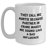 Load image into Gallery viewer, Funny Auntie White Coffee Mug Gifts for Men from Aunties, Partner in Crime Quotes, Perfect for Father&#39;s Day - Main

