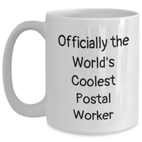 Load image into Gallery viewer, Funny Postal Worker Gifts for Dad - White Coffee Mug - Officially The World&#39;s Coolest Postal Worker - Main
