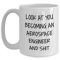 Load image into Gallery viewer, Aerospace Engineer Gifts for Mom - Funny Quote White Coffee Mug, 11oz or 15oz Capacity, Ceramic, Microwave and Dishwasher Safe - Gifts from Mom to Aerospace Engineer - Main
