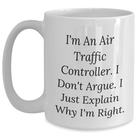 Load image into Gallery viewer, Funny Air Traffic Controller Gifts from Friends, Gifts for Him, White Coffee Mug - Mother&#39;s Day Unique Gifts with Inspirational Quote - Main
