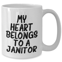 Load image into Gallery viewer, Funny Janitor Gifts, My Heart Belongs To A Janitor, White Coffee Mug, Father's Day Unique Gifts from Family to Janitor - Additional
