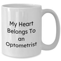 Load image into Gallery viewer, Funny Optometrist Gifts, My Heart Belongs To An Optometrist White Coffee Mug, Gifts from Family to Optometrist, Unique Optometrist Present for Father&#39;s Day - Additional
