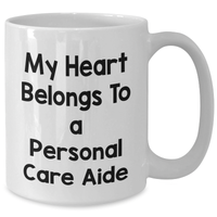 Load image into Gallery viewer, Personal Care Aide Gifts, Funny Quote, White Coffee Mug, Gifts from Men to Personal Care Aide, Father&#39;s Day Unique Gifts - Additional
