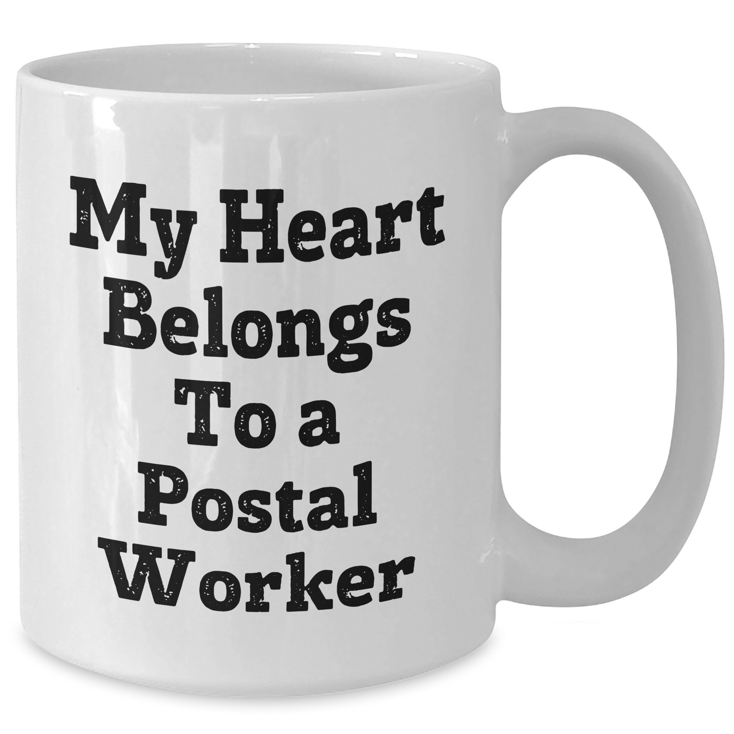 Funny Postal Worker Gifts for Men - My Heart Belongs To A Postal Worker White Coffee Mug, Perfect for Father's Day, Gifts from Family, Friends, or Coworkers - Additional