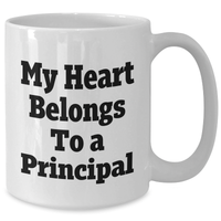 Load image into Gallery viewer, Principals Rock Funny White Coffee Mugs Gifts from Family to Men on Father&#39;s Day - &#39;My Heart Belongs To A Principal&#39; - Additional
