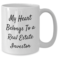Load image into Gallery viewer, Funny Real Estate Investor Gifts from Men - &#39;My Heart Belongs To A Real Estate Investor&#39; White Coffee Mug for Dad on Father&#39;s Day - Additional
