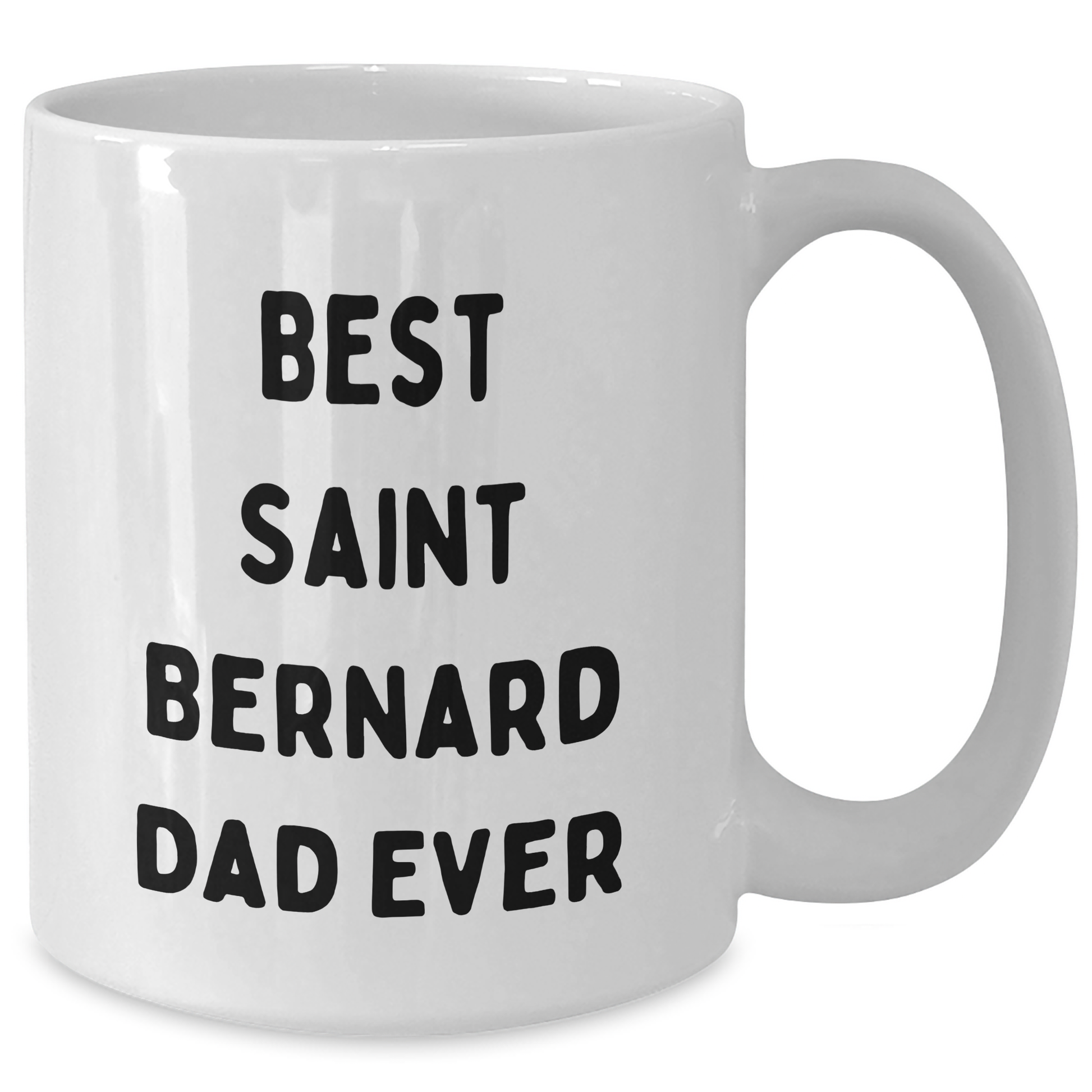 Funny Saint Bernard Dog Dad Gifts from Friends - Best Saint Bernard Dad Ever White Coffee Mug for Men, Unique Father's Day Unique Gifts for Saint Bernard Dog Lovers - Additional