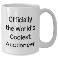 Load image into Gallery viewer, Funny Auctioneer Gifts, World&#39;s Coolest White Coffee Mug for Men, Father&#39;s Day Unique Gifts from Friends, Family, or Coworkers - Additional
