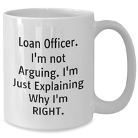 Load image into Gallery viewer, Loan Officer Humor Gifts from Friends for Father&#39;s Day Funny White Coffee Mug - Additional
