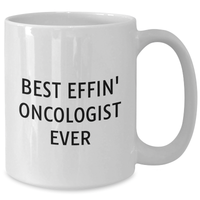 Load image into Gallery viewer, Funny Oncologist Gifts, White Coffee Mug, Best Effin' Ever, Gifts from Men, Mother's Day Unique Gifts for Oncologist - Additional

