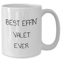 Load image into Gallery viewer, Funny Valet Gifts - White Coffee Mug for Dad&#39;s Best Effin&#39; Valet Ever - Gifts from Men to Valets on Father&#39;s Day - Additional
