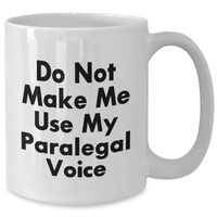 Load image into Gallery viewer, Paralegal Humor White Coffee Mugs Gifts for Women from Friends, Family, Coworkers, Graduation Unique - Additional
