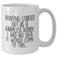 Load image into Gallery viewer, Hunting Humor Gifts from Friends for Mothers Day Unique Gifts, Funny White Coffee Mug - Additional
