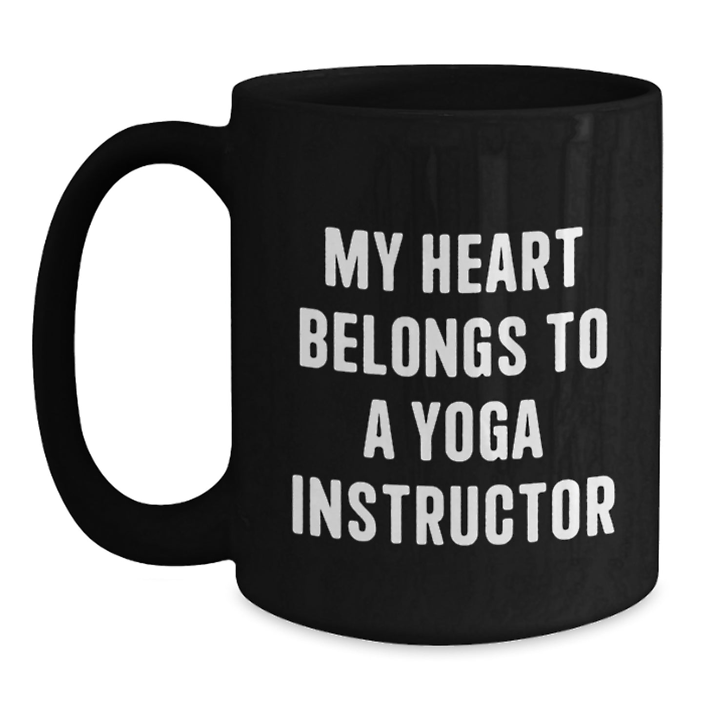 Funny Yoga Instructor Gifts for Him Birthday Unique Black Coffee Mug, 'My Heart Belongs To A Yoga Instructor' Quote from Friends, Family or Coworkers - Main