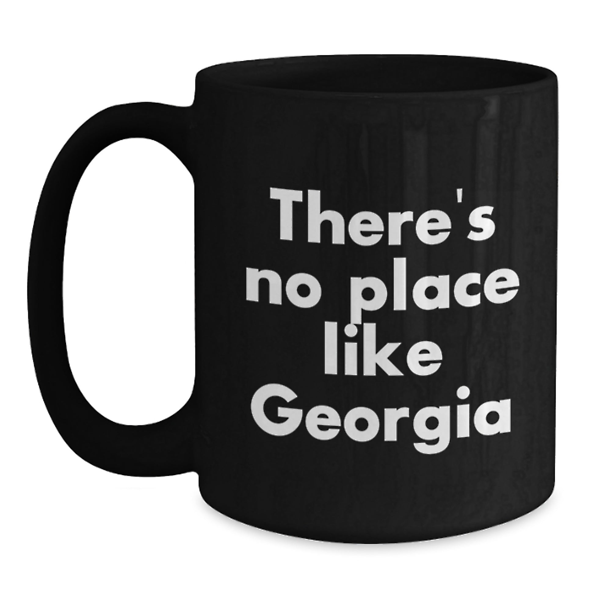 Unique Georgia Gifts for Men - 'There's No Place Like Georgia' Funny Black Coffee Mug, Perfect Graduation Unique Gifts from Friends to Family - Main