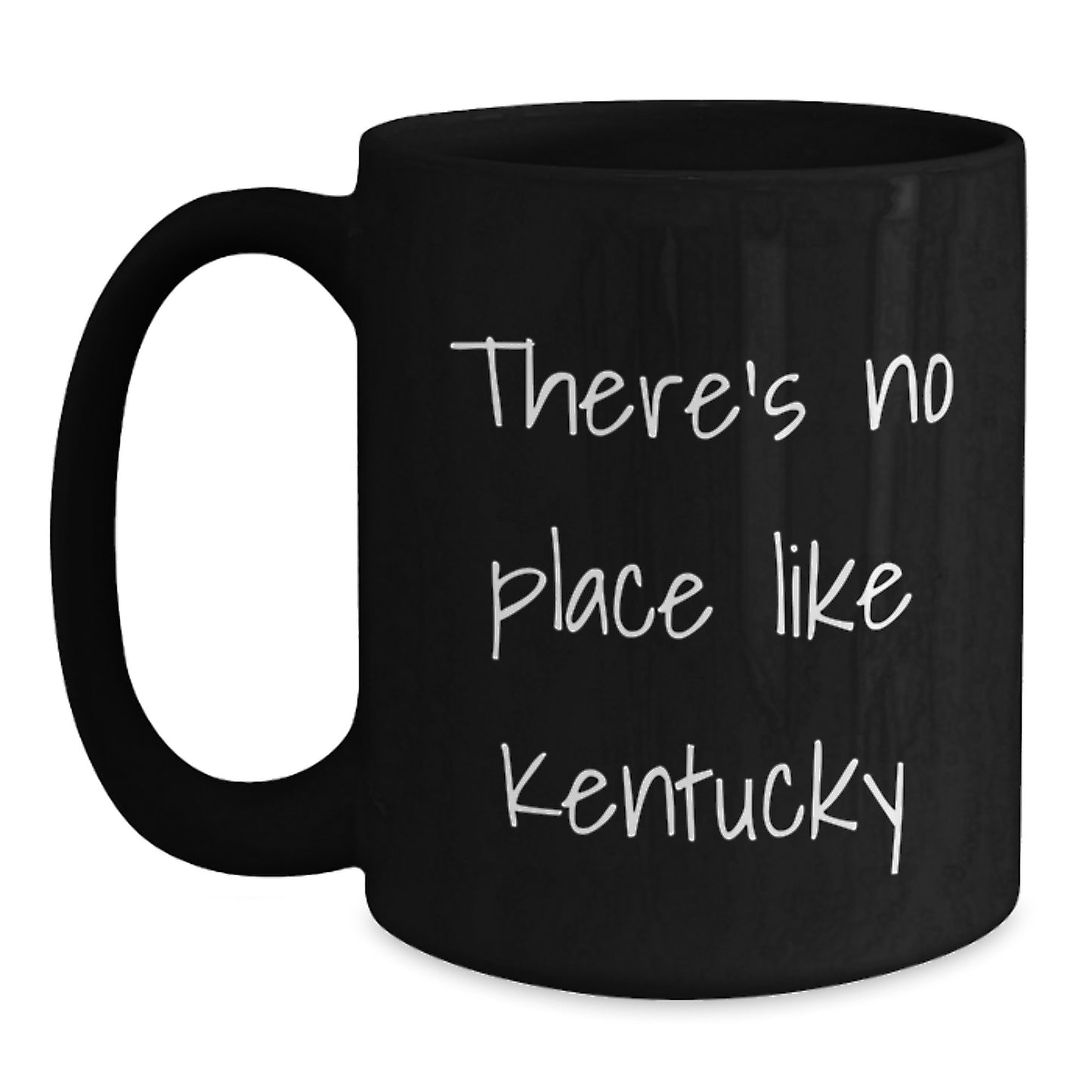 Kentucky Gifts for Men Funny Black Coffee Mug from Family, There's No Place Like Kentucky - Main